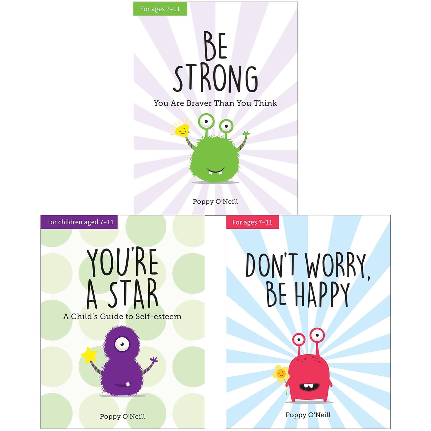 Poppy O'Neill's Confidence and Well-Being Collection: A 3-Book Set for Kids on Self-Esteem, Managing Anxiety, and Building Resilience