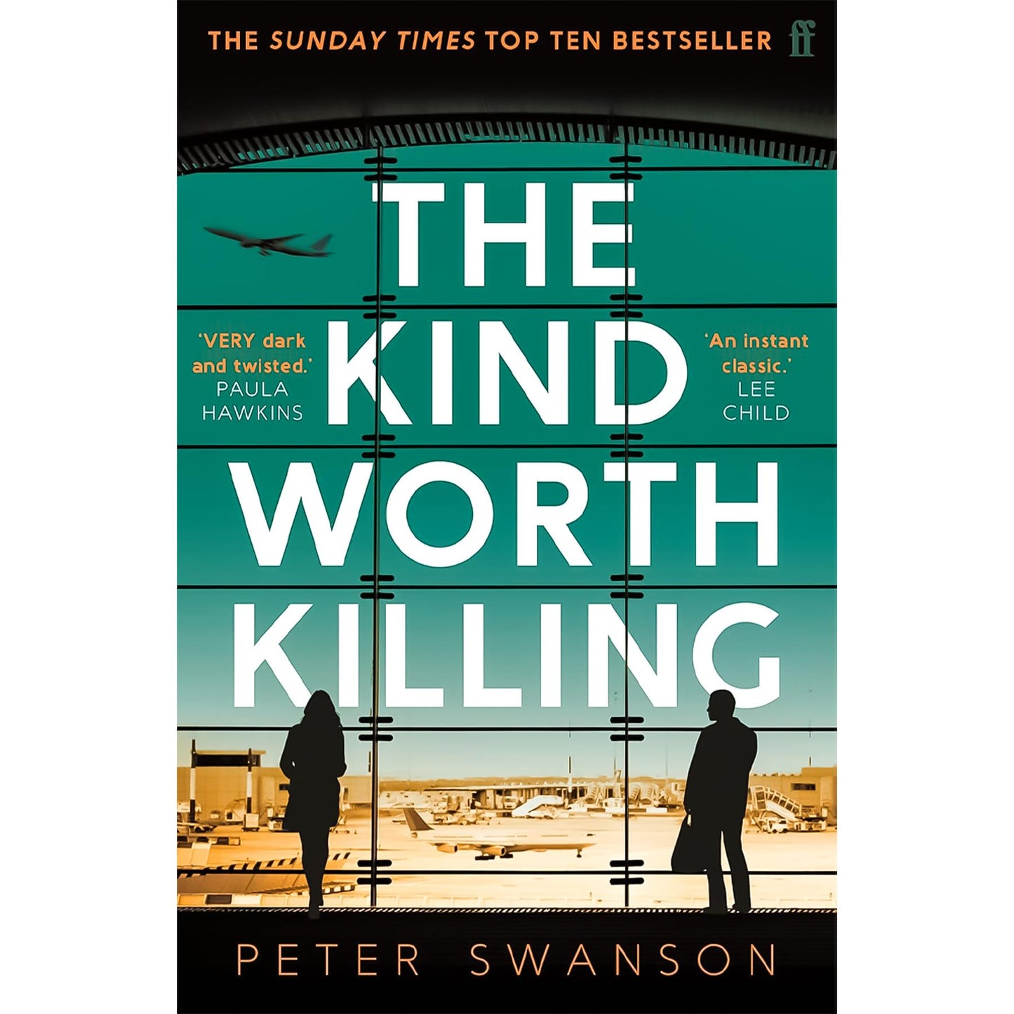Peter Swanson’s Psychological Thriller Collection (2 Books Set): The Kind Worth Killing and Every Vow You Break
