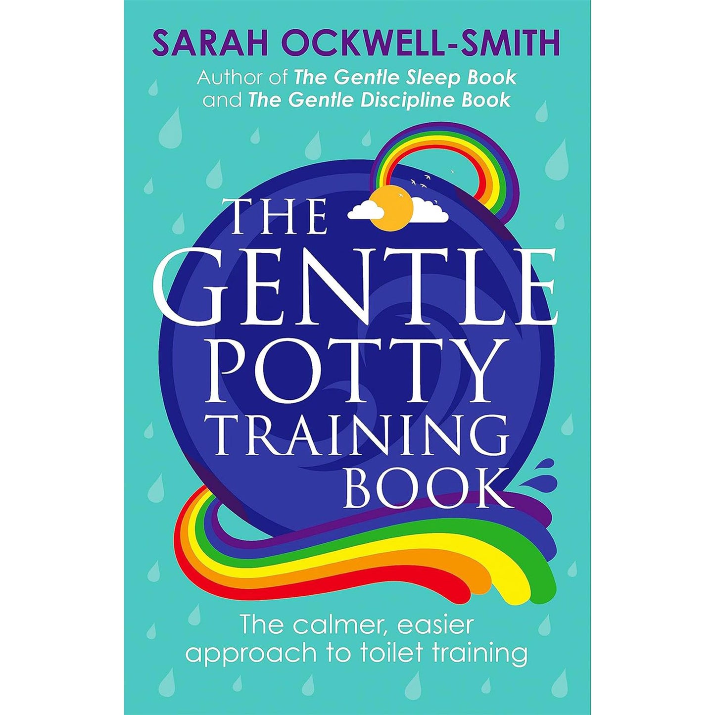 Sarah Ockwell-Smith’s Gentle Parenting Collection: A 7-Book Guide to Raising Calm, Confident, and Happy Children