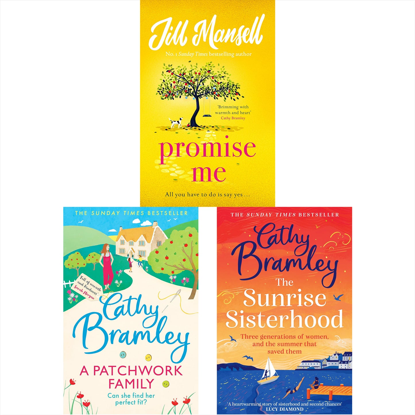 Promise Me, The Sunrise Sisterhood & It Started with a Secret: Uplifting Stories of Love, Family, and Friendship by Jill Mansell and Cathy Bramley