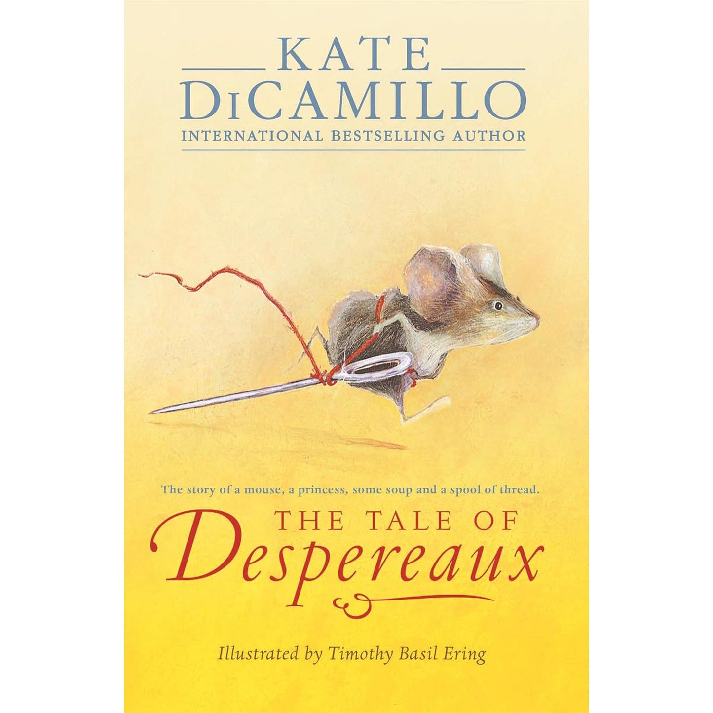 Kate DiCamillo’s Classics: Because of Winn-Dixie, The Miraculous Journey of Edward Tulane, and The Tale of Despereaux – Stories of Friendship, Bravery, and Love