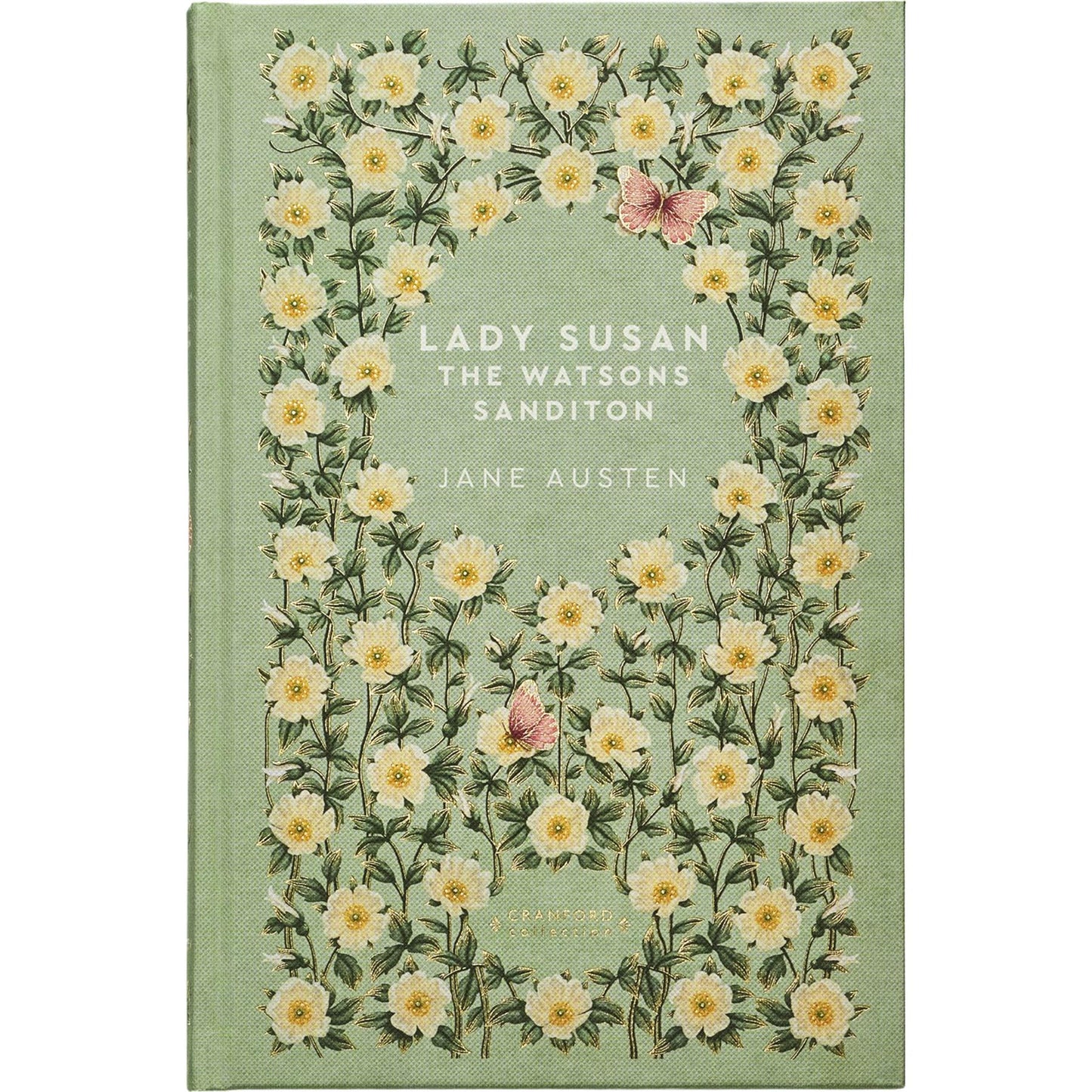 Jane Austen’s Wit and Satire Collection: Emma, Northanger Abbey, Lady Susan, Love and Friendship (Hardcover) with Emma Journal – A Cranford Edition Set of Timeless Stories & Humour