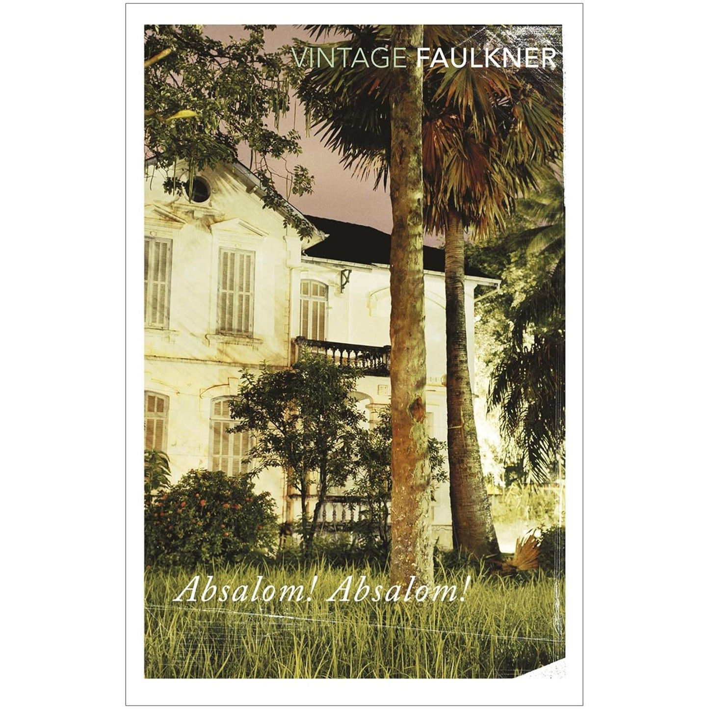 William Faulkner Two-Book Collection: Absalom, Absalom! & The Sound and the Fury – Timeless Southern Gothic Classics Exploring Family, Legacy, and the Human Condition