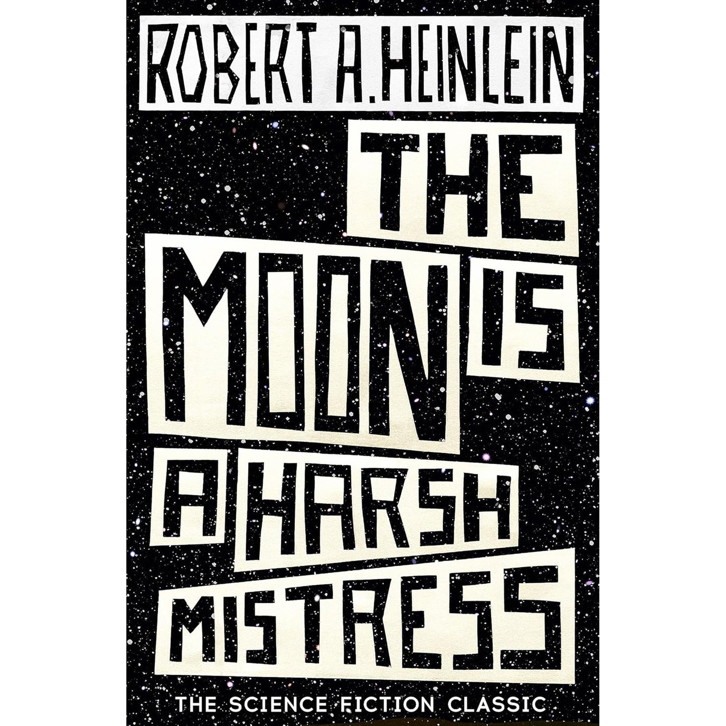 Robert A. Heinlein Collection: Science Fiction Classics on Rebellion, Freedom & Challenging Authority in The Moon is a Harsh Mistress & Stranger in a Strange Land (2-Book Set)
