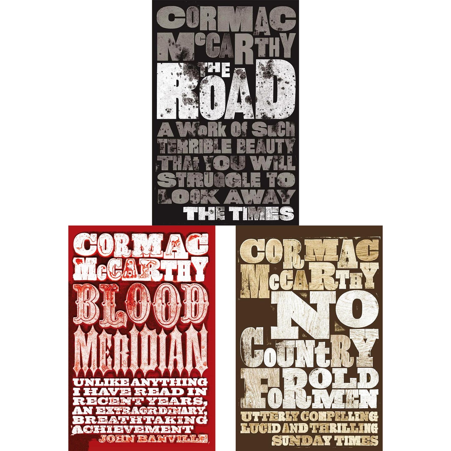 Unforgiving Worlds: The Road, Blood Meridian, and No Country for Old Men – Three Powerful Tales of Survival, Violence, and Fate by Cormac McCarthy