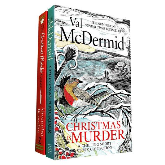 Christmas Is Murder & The Christmas Murder Game: Two Festive Crime Mysteries Packed with Suspense, Family Secrets, and Chilling Twists by Bestselling Authors Val McDermid and Alexandra Benedict