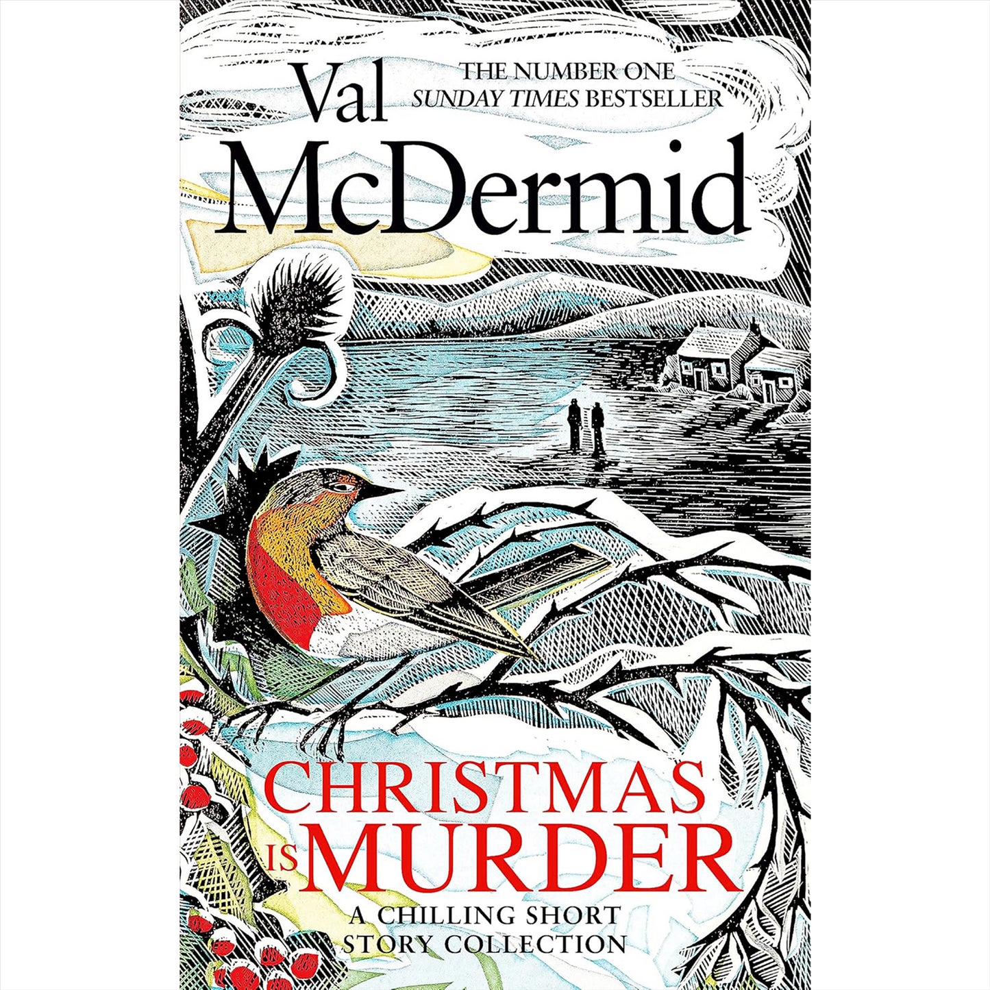 Christmas Is Murder & The Christmas Murder Game: Two Festive Crime Mysteries Packed with Suspense, Family Secrets, and Chilling Twists by Bestselling Authors Val McDermid and Alexandra Benedict