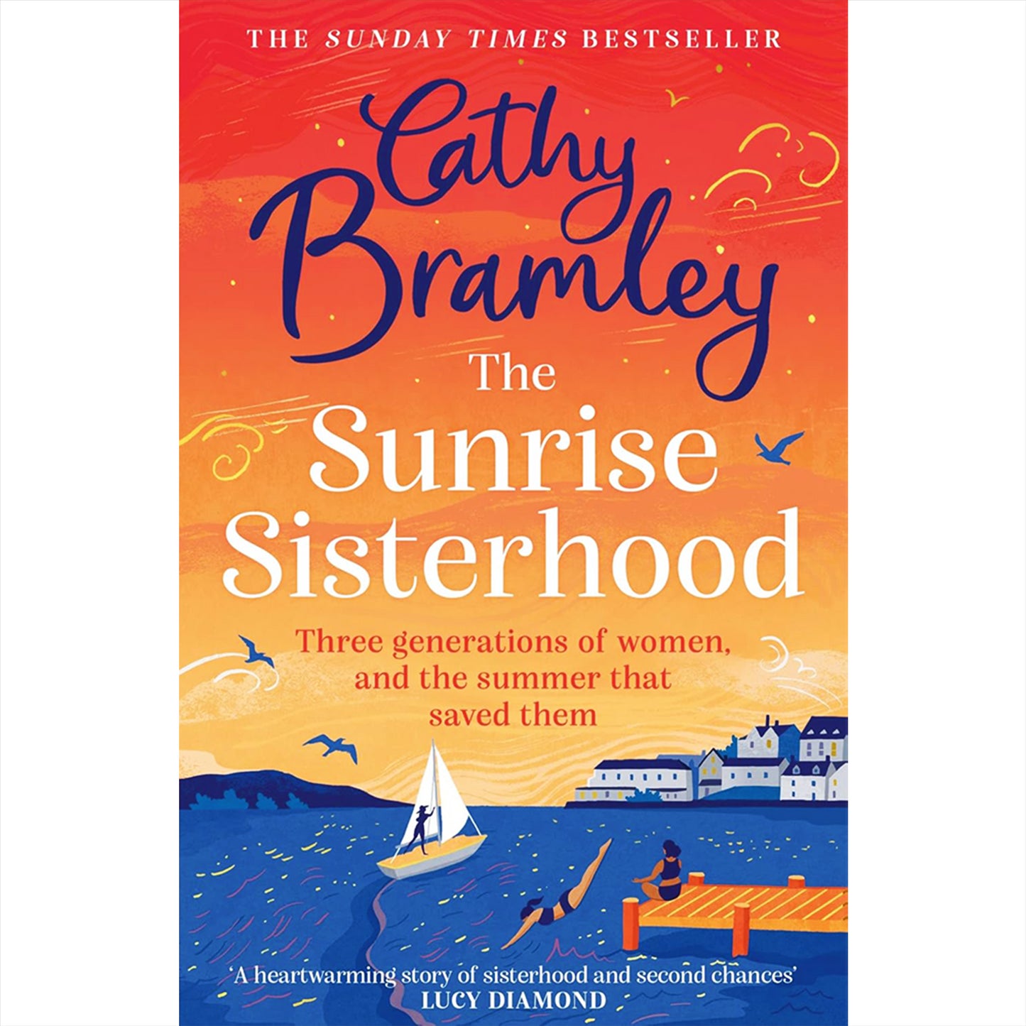 The Wedding of the Year, It Started with a Secret, The Sunrise Sisterhood & A Patchwork Family: Uplifting Romantic Comedies and Heartwarming Family Stories by Jill Mansell and Cathy Bramley