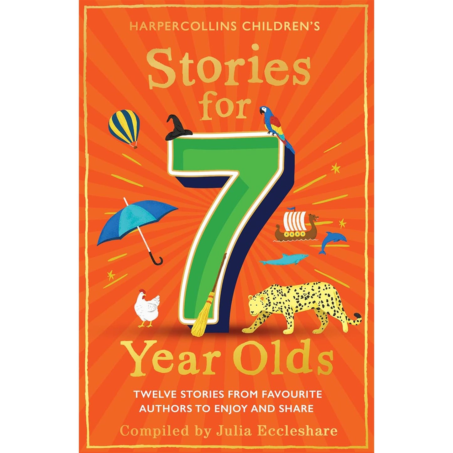 Timeless Tales for Growing Minds: A Special Collection by Children's Literature Expert Julia Eccleshare for Ages 4 to 8