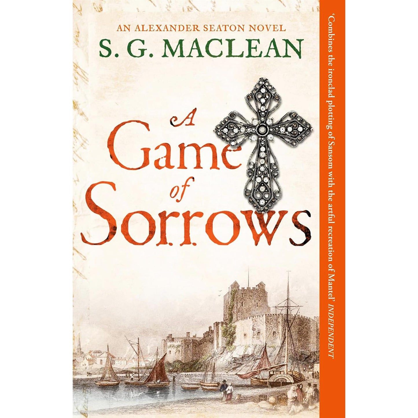 Alexander Seaton Two-Book Collection by S. G. MacLean: The Redemption of Alexander Seaton & A Game of Sorrows – Gripping Historical Mysteries of Redemption, Secrets, and Family Curses
