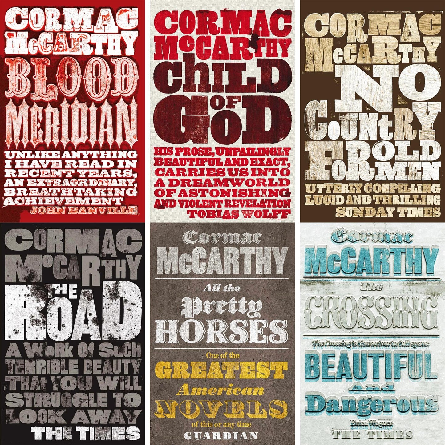 The Works of Cormac McCarthy: Blood Meridian, Child of God, No Country for Old Men, The Road, All the Pretty Horses, and The Crossing – Six Masterpieces of Literary Fiction and Survival