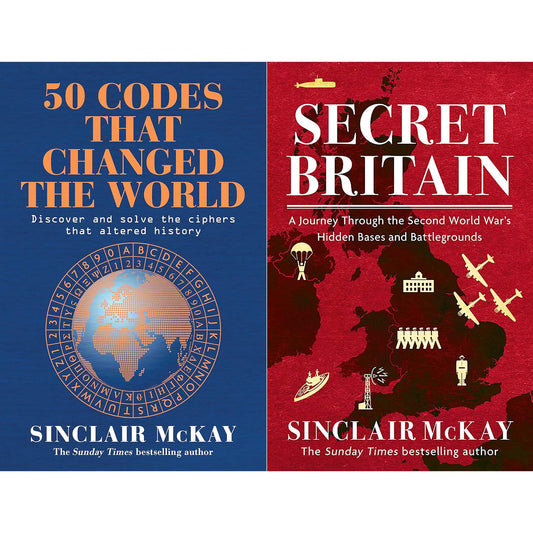Unveiling Britain's Hidden Histories: 50 Codes that Changed the World and Secret Britain – A Journey into Cryptic Legacies by Sunday Times Bestselling Author Sinclair McKay
