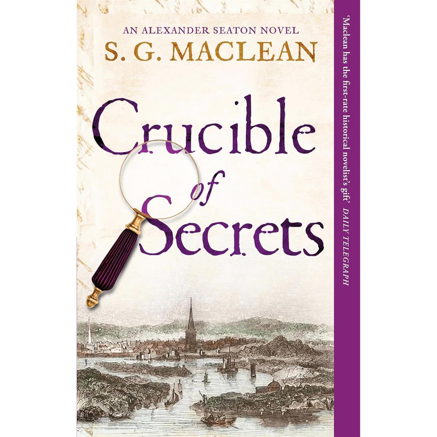 Alexander Seaton Two-Book Collection by S. G. MacLean: Crucible of Secrets & The Devil's Recruit – Suspenseful Historical Thrillers of Murder, Betrayal, and Political Intrigue