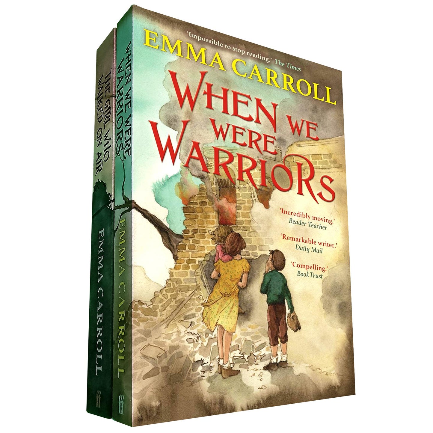 Emma Carroll’s Historical Adventure Collection (2 Books Set): The Girl Who Walked On Air – A Victorian Circus Tale, and When We Were Warriors – Stories of Children’s Bravery and Courage During WWII