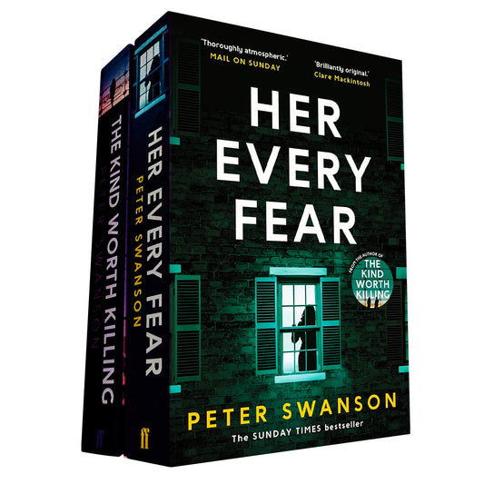 Peter Swanson’s Thrilling Psychological Suspense Collection (2 Books Set): The Kind Worth Killing and Her Every Fear
