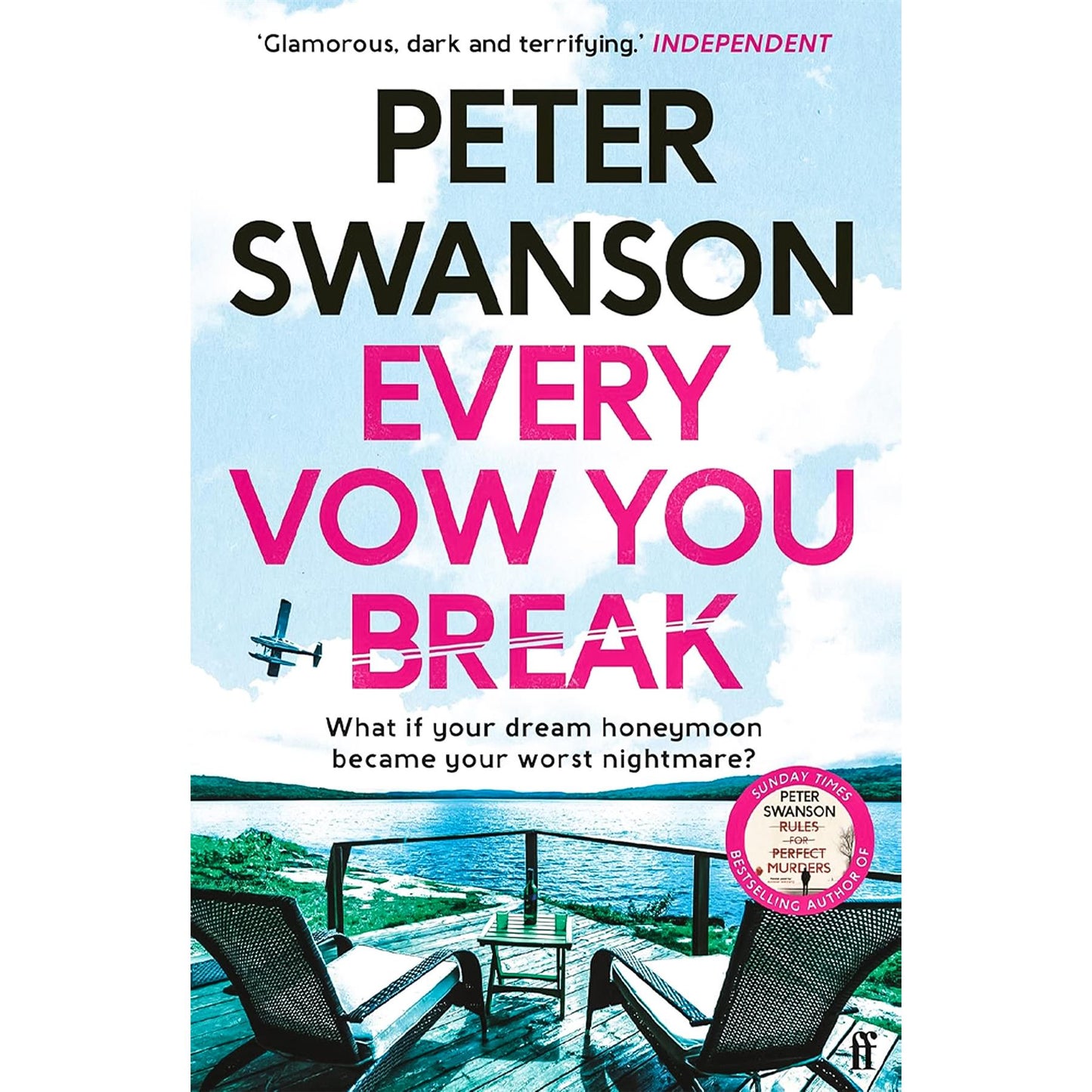 Peter Swanson’s Psychological Thriller Collection (2 Books Set): The Kind Worth Killing and Every Vow You Break