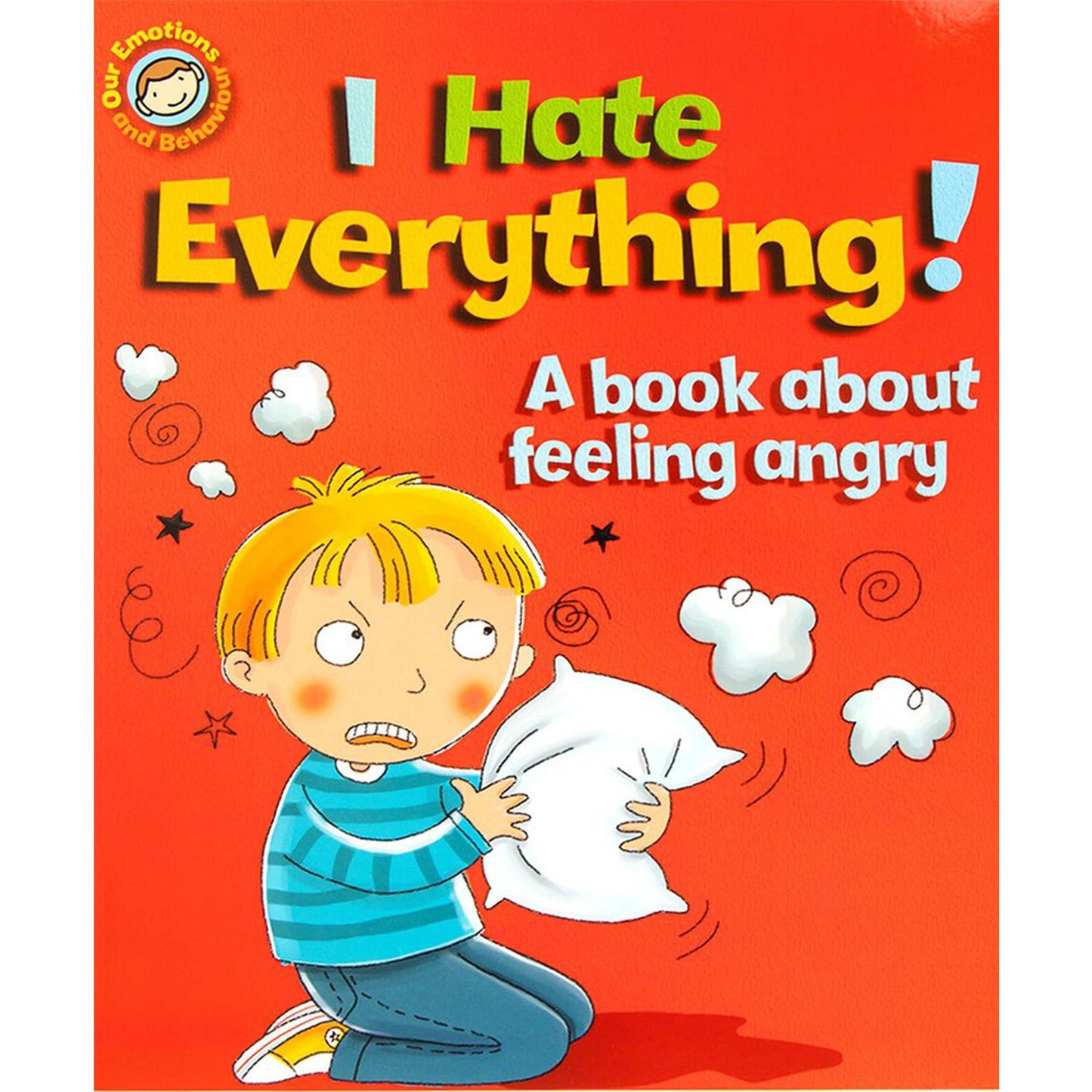 Our Emotions and Behaviour Set: Managing Anger, Building Courage, and Overcoming Fears – A Three-Book Collection to Support Emotional Growth in Children