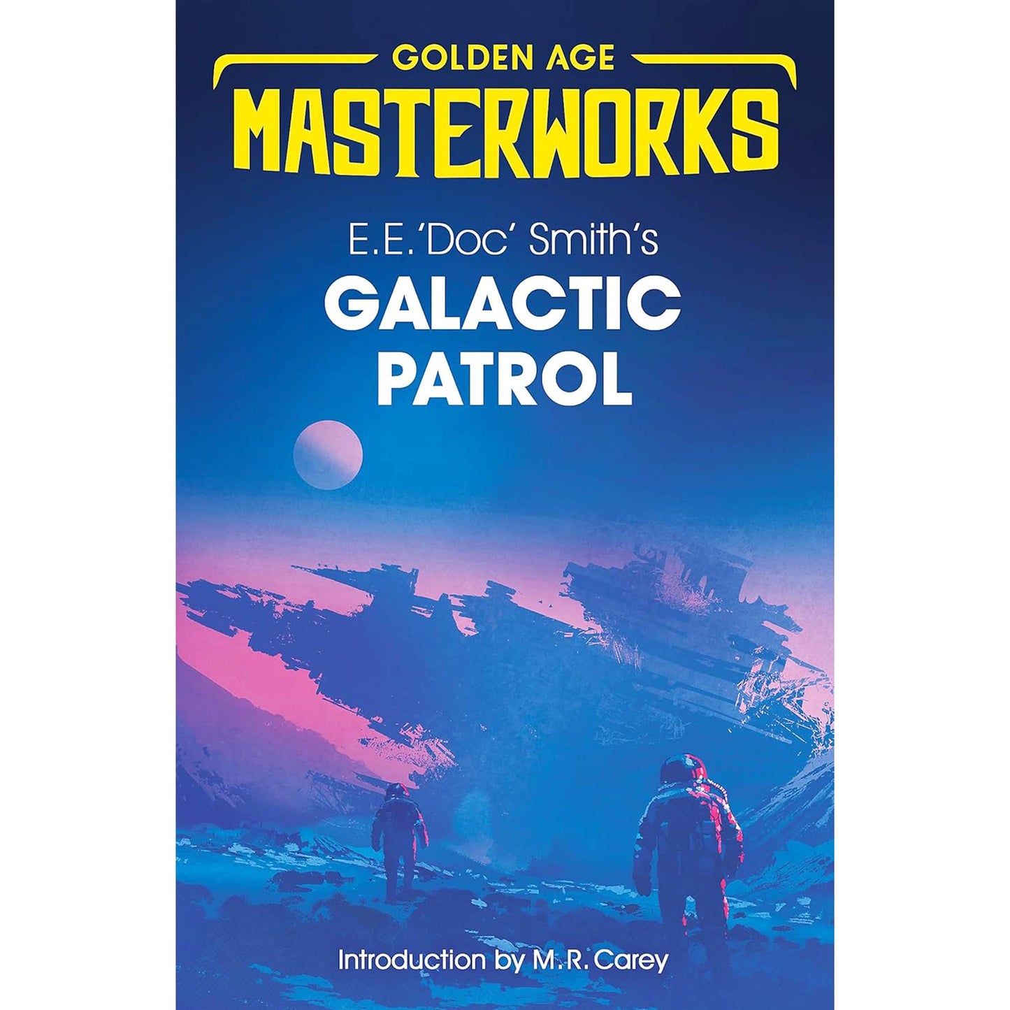 E.E. 'Doc' Smith Collection: Golden Age Masterworks of Galactic Conflict & Space Adventures in Galactic Patrol, Second Stage Lensmen & Children of the Lens (3-Book Set)