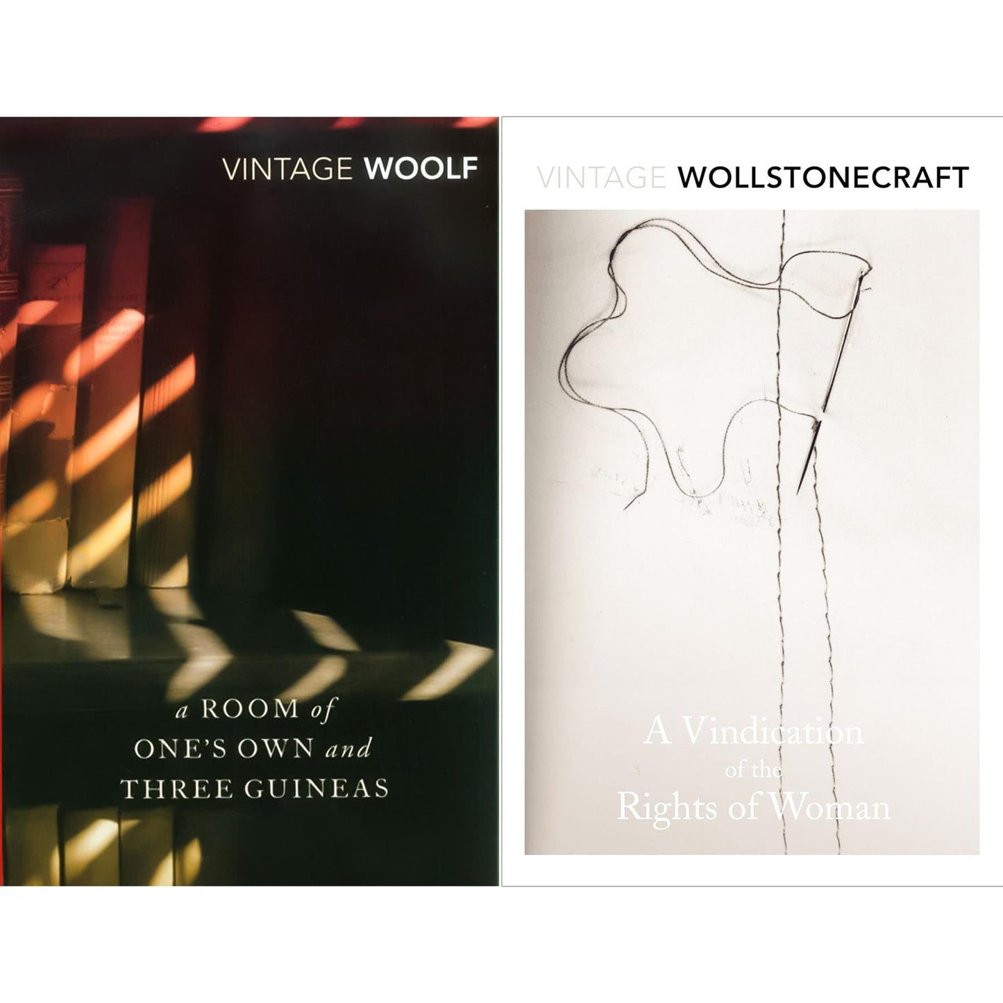 Feminist Foundations Collection: A Vindication of the Rights of Woman by Mary Wollstonecraft & A Room of One’s Own and Three Guineas by Virginia Woolf (2-Book Vintage Classics Set)