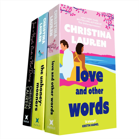 The Unhoneymooners, Josh and Hazel's Guide to Not Dating & Love and Other Words: Romantic Comedies by Christina Lauren, Featuring Unexpected Love, Humour, and Heartwarming Second Chances