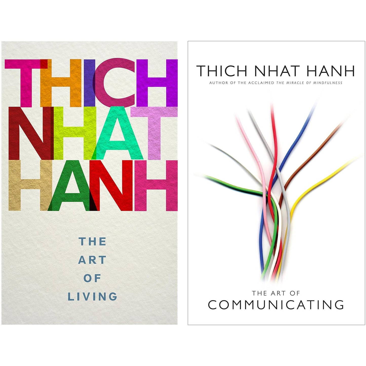 Thich Nhat Hanh’s Mindful Living and Communication Collection (2 Books Set): The Art of Living and The Art of Communicating