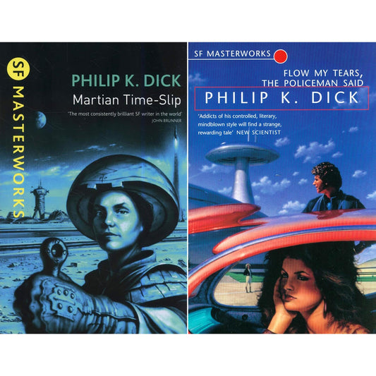 SF Masterworks by Philip K. Dick – Surreal Worlds, Psychological Conflict & Existential Dilemmas in Martian Time Slip & Flow My Tears, The Policeman Said (2-Book Set)