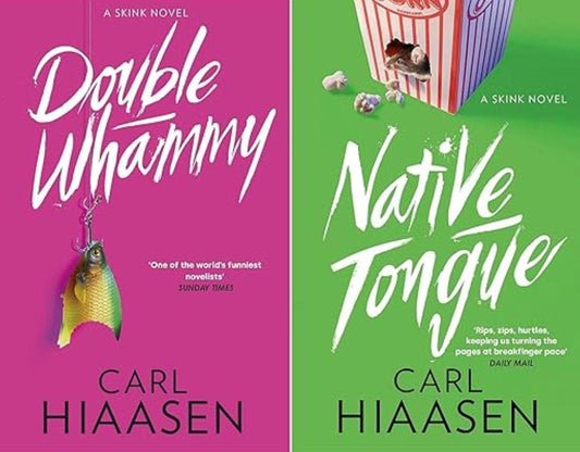 Skink’s Wild Beginnings: Double Whammy and Native Tongue – Two Outrageous Crime Tales of Corruption, Greed, and Justice in Florida by Carl Hiaasen