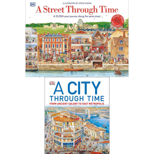 Discovering the Past: A Children's Illustrated Journey Through Civilisation with A Street Through Time & A City Through Time – Exploring 12,000 Years of History and Urban Growth