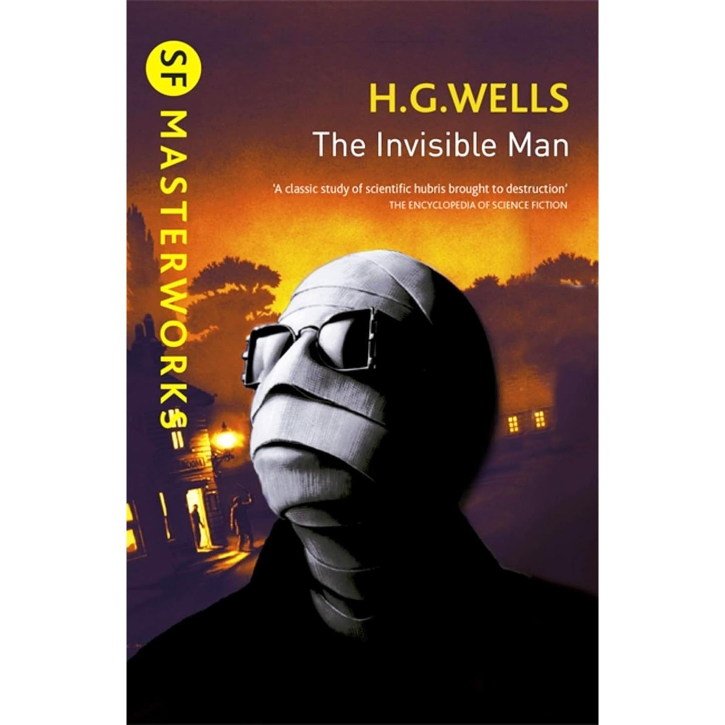 H.G. Wells SF Masterworks – Confronting Alien Invasions & Unveiling Ethical Dilemmas in The War of the Worlds, The Island of Doctor Moreau & The Invisible Man (3-Book Set)
