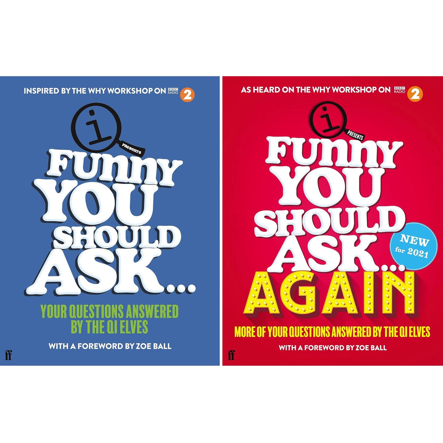 Funny You Should Ask Collection by the QI Elves: 4,000 Fascinating Facts and Answers to Curious Questions in Two Volumes