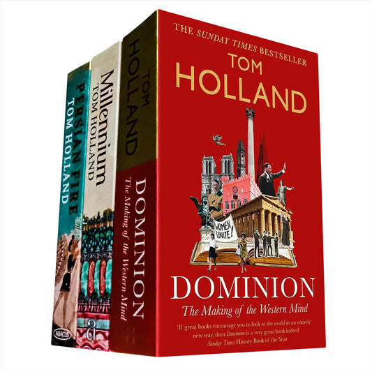 Tom Holland History Collection: Includes Millennium, Dominion, and Persian Fire – A Journey Through the Transformations of Europe, Christianity, and Ancient Civilisations