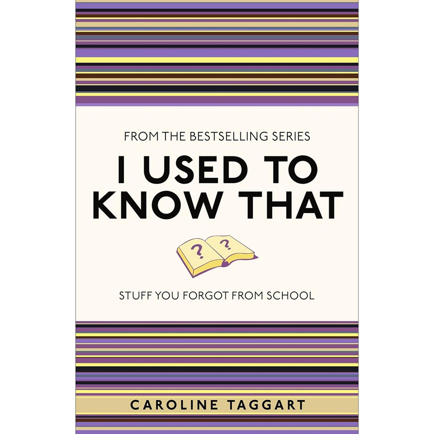 The “I Used to Know That” Academic Essentials Collection: Revisiting Maths, English, and General Knowledge Fundamentals